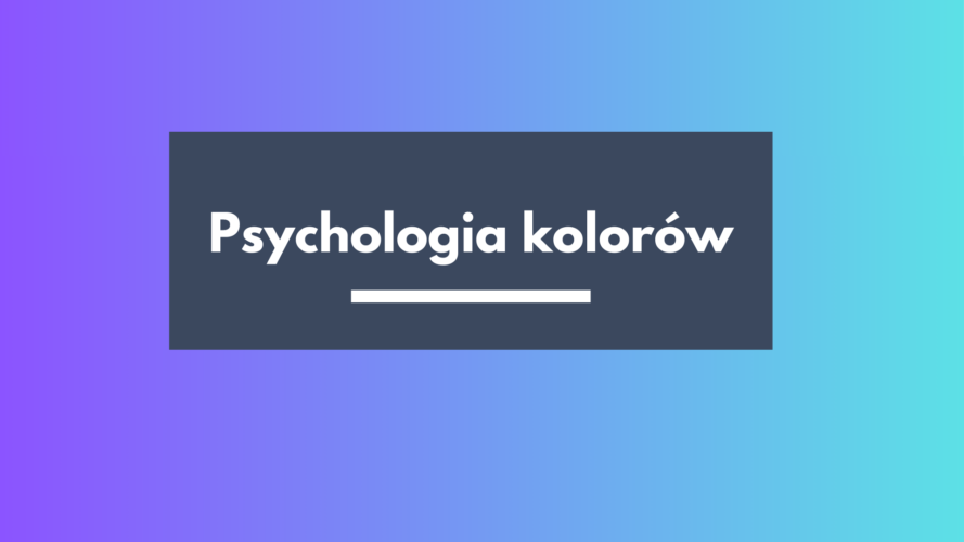 Psychologia kolorów w projektowaniu graficznym